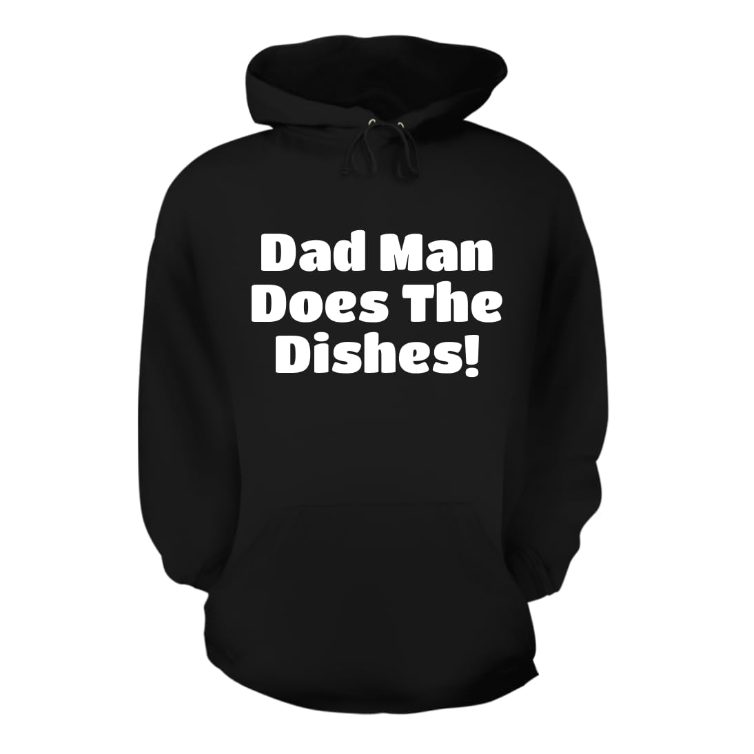 Dad Man Does The Dishes! - A Nice Men's Hoodie Hooded Sweatshirt CP05 Black